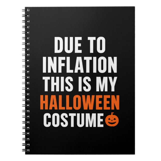 Funny Halloween Notebook – Due to Inflation Notizblock (Vorderseite)