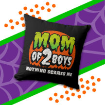 Funny Halloween Nothing Scares Me Mama 2 Boys