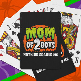 Funny Halloween Nothing Scares Me Mama 2 Boys Spielkarten
