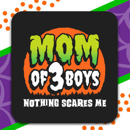 Funny Halloween Nothing Scares Me Mama 3 Boys Quadratischer Aufkleber