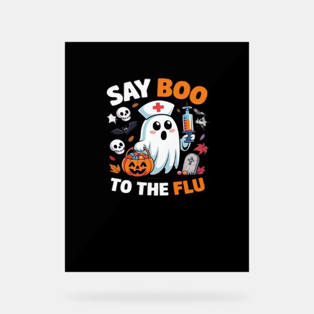 Funny Halloween Nurse Ghost T - Shirt - "Say Boo t Acrylschild (Vorderseite)