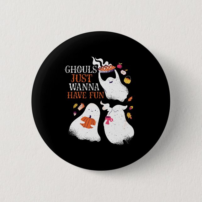 Funny Halloween Party Ghouls nur wollen Spaß haben Button (Vorderseite)
