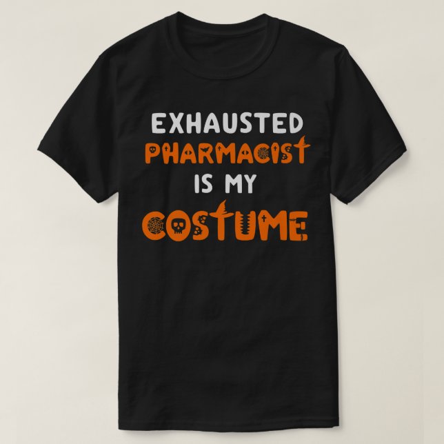 Funny Halloween Pharmacy Team Humor Pharmacist Cos T-Shirt (Design vorne)