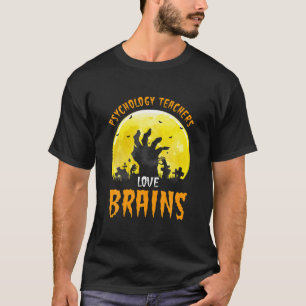 Funny Halloween Psychology Lehrer Liebe Brains Co T-Shirt