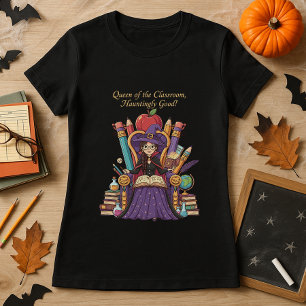 Funny Halloween Teacher Queen of the Classroom T-Shirt