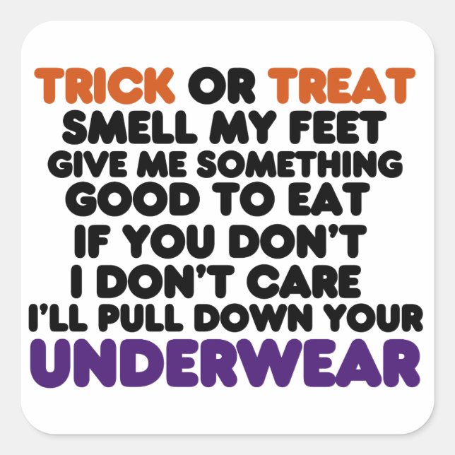 Funny Halloween Trick oder Treat Gedicht Quadratischer Aufkleber (Vorderseite)