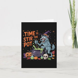 Funny Halloween Werewolf Zeit, um den Topf zu umrü Karte