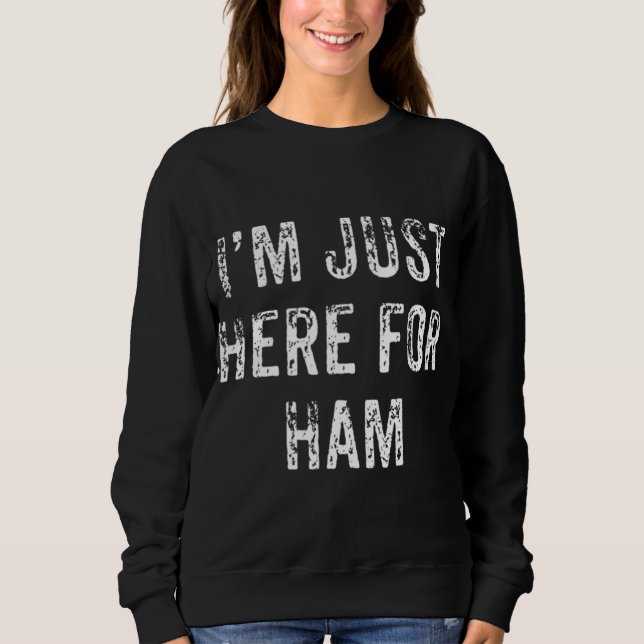 Funny Ham Erntedank Dinner Geschenk Sweatshirt (Vorderseite)
