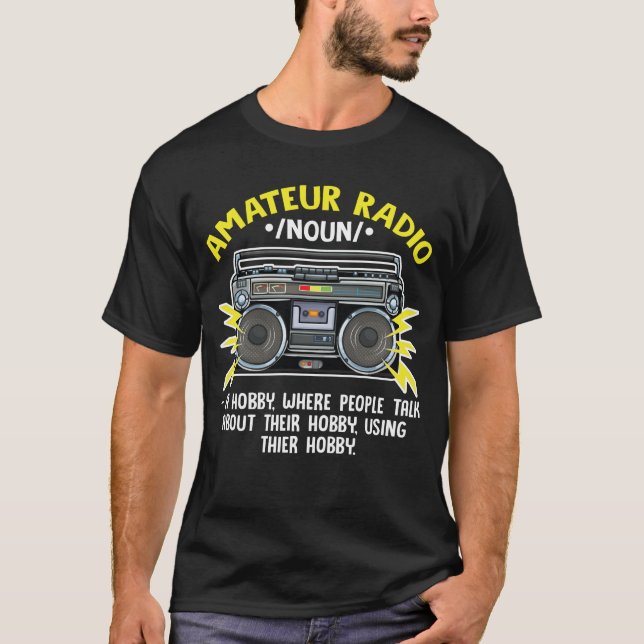 Funny Ham Radio Operator Amateur Radio Definition T-Shirt (Vorderseite)