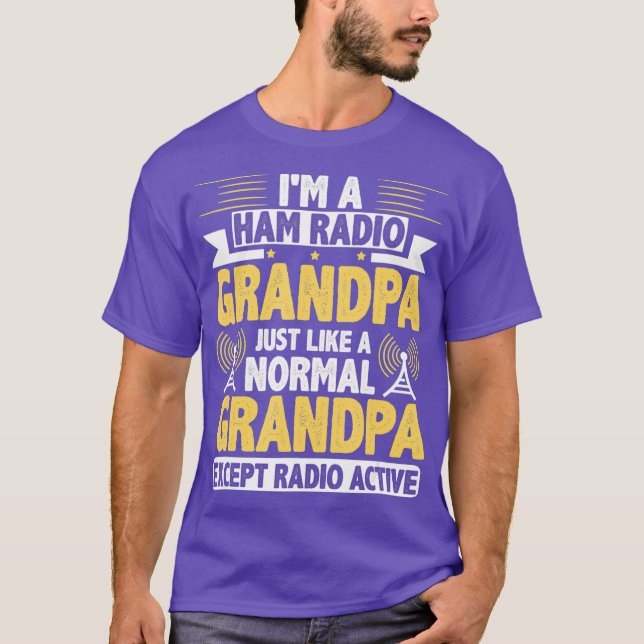 Funny Ham Radio Operator Grandpa Gift T-Shirt (Vorderseite)