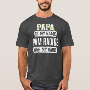 Funny Ham Radios Gift zum Papa Vathers Day Shirt