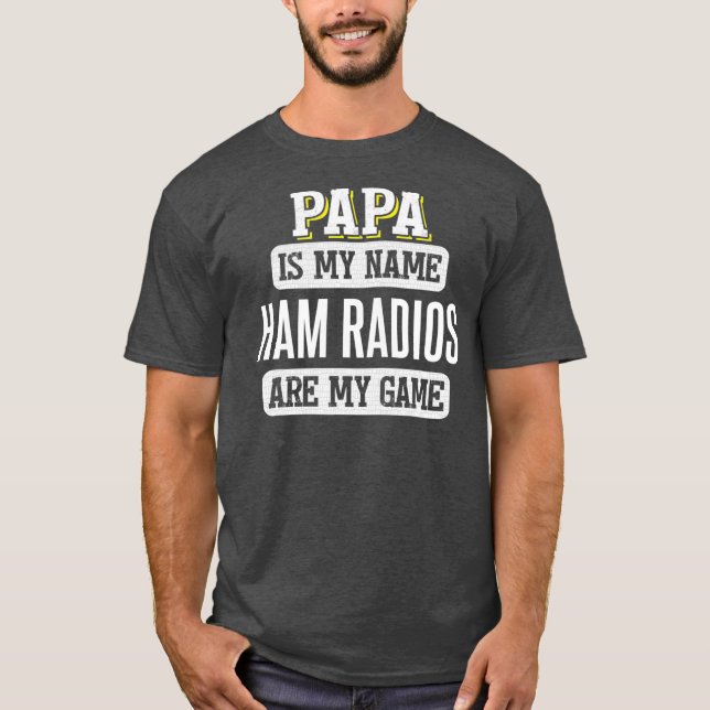 Funny Ham Radios Gift zum Papa Vathers Day Shirt (Vorderseite)
