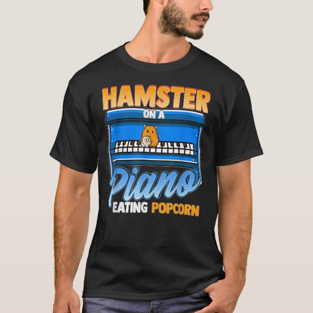 Funny Hamster auf einem Piano Eating Popcorn T-Shirt (Vorderseite)