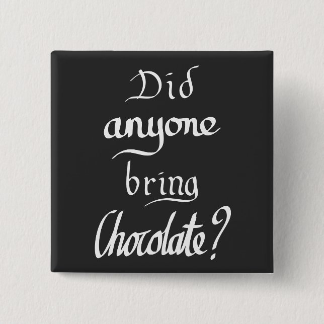 Funny Handwriting Chocolate Lover Quote Button (Vorderseite)