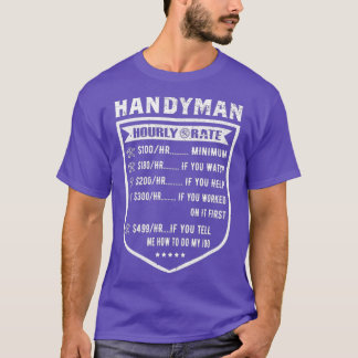 Funny Handyman Stundensatz Arbeitsentgeltdiagramm T-Shirt