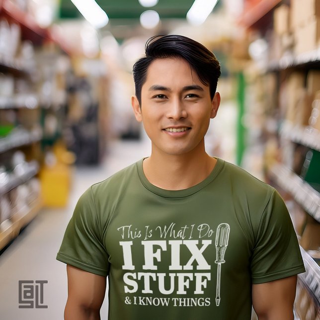 Funny Handyman T-Shirt This Is What I Do I Fix Stu (Von Creator hochgeladen)