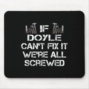 Funny Handyman zitiert Personalisiertes Doyle-Gesc Mousepad