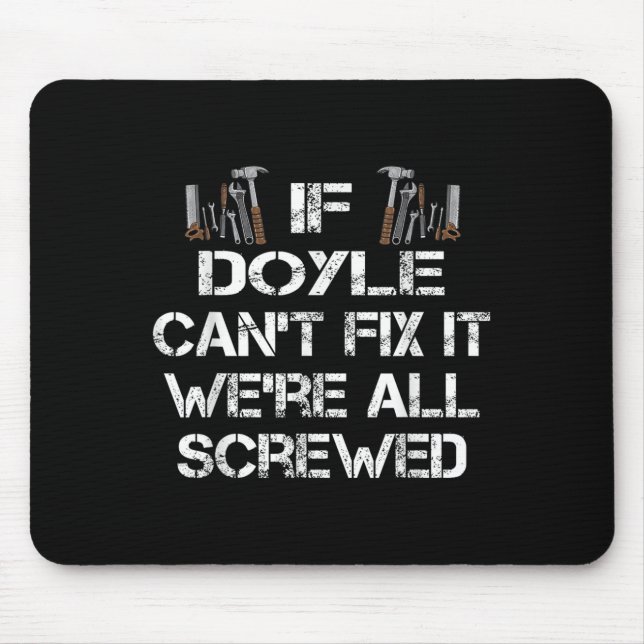 Funny Handyman zitiert Personalisiertes Doyle-Gesc Mousepad (Vorne)