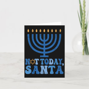 Funny Hanukkah Not Today Santa Menorah Chanukah Je Karte