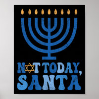 Funny Hanukkah Not Today Santa Menorah Chanukah Je