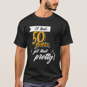 Funny Happy 50. Geburtstag 50 Jahre alt Sayi T-Shirt