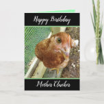 Funny Happy Birthday Hühnchen Karte<br><div class="desc">Funny Hühnchen Spaß,  Happy Birthday Mother Clucker,  Nicht zu frittieren,  Geburtstagskarte.</div>
