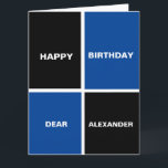 Funny Happy Birthday Karte<br><div class="desc">Hübsches schwarz und blau viereckiges Muster und personalisierbarer Text.</div>