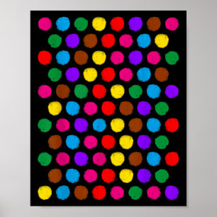 Funny Happy Dot Day Polka Dot Art Students Kids Gi Poster