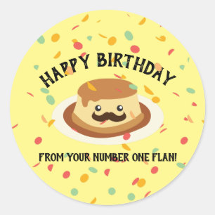 Funny Happy Geburtstag von Ihrer Nummer Eins Flan Runder Aufkleber