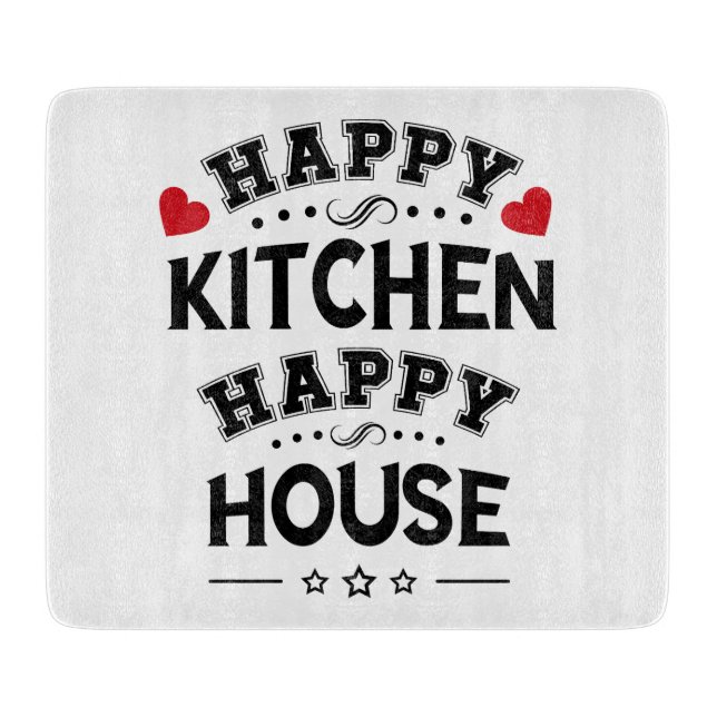 Funny Happy Kitchen Happy House Schneidebrett (Vorderseite)