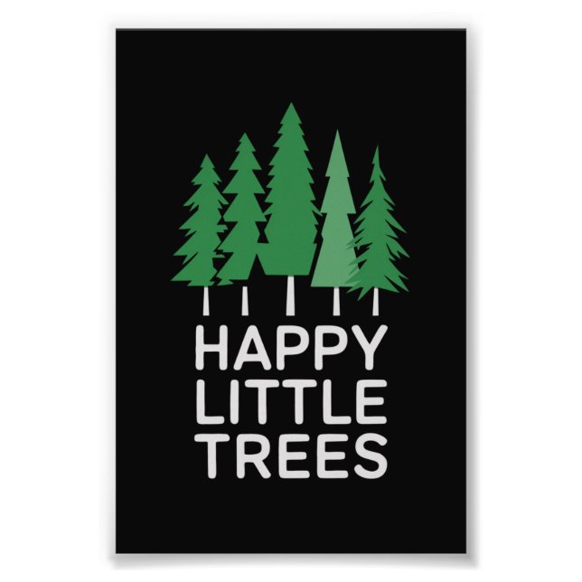 Funny Happy Little Trees Gifts Camping Fotodruck (Vorne)