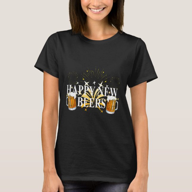 Funny Happy New Beers Drinking 2021 Nye Party Happ T-Shirt (Vorderseite)