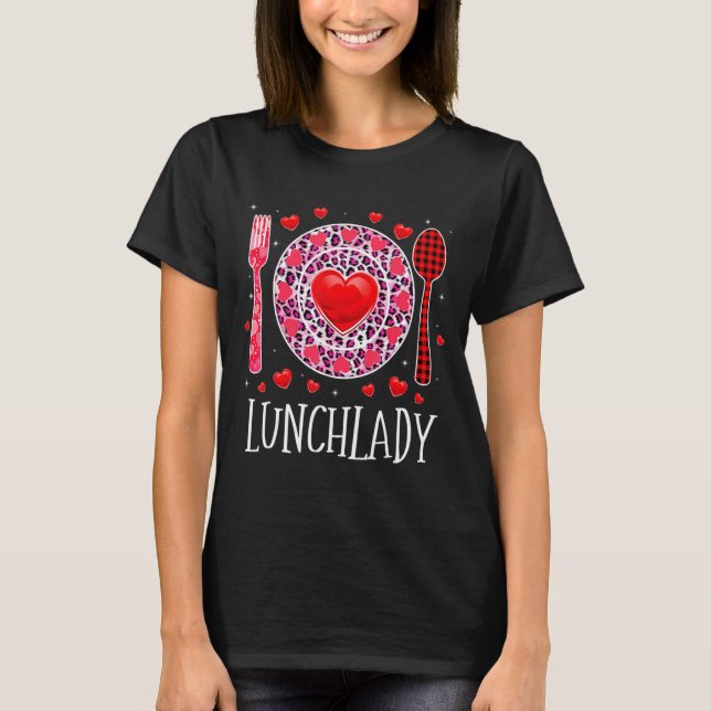 Funny Happy Valentines Day Lunch Lady Leopard Hea  T-Shirt (Vorderseite)