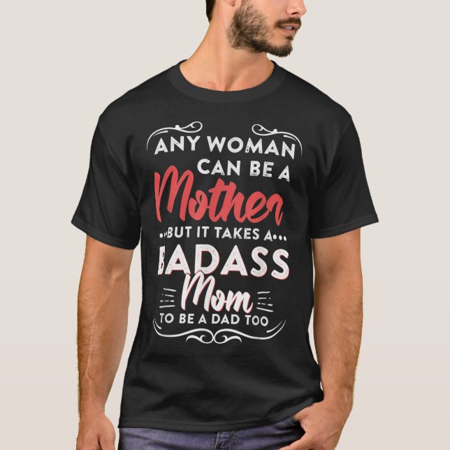 Funny Happy Vathers Day to Best Single Mama T-Shirt (Vorderseite)
