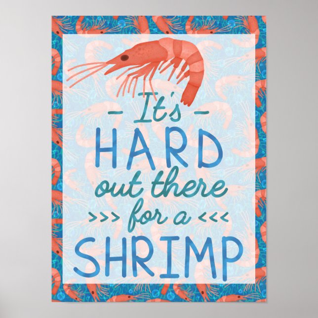Funny Hard da draußen für Shrimp Nautical Beach Poster (Vorne)