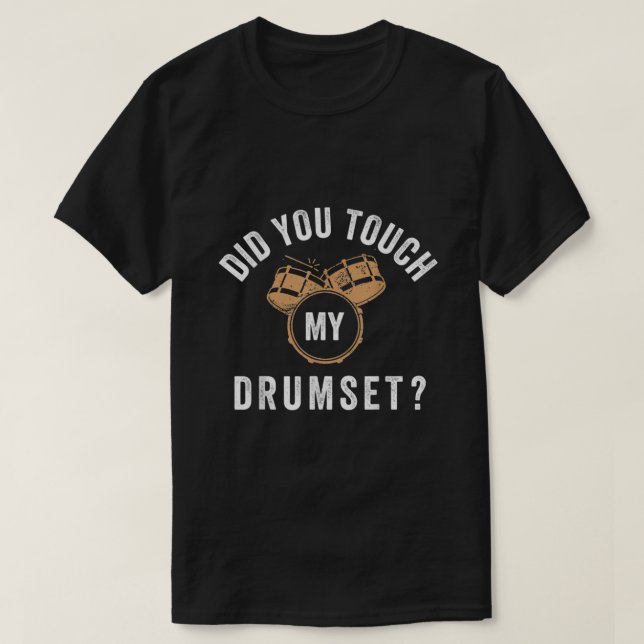 Funny hast du meine Drumset Unisex For Mens Wom To T-Shirt (Design vorne)