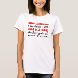Funny hat eine Tochter, wie Broken am besten Fr. T-Shirt