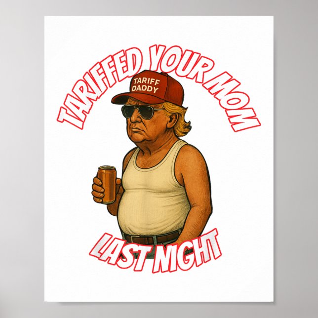 Funny hat gestern Abend deine Mama gezollt Poster (Vorne)