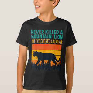 Funny hat noch nie einen Löwen getötet, aber ich h T-Shirt