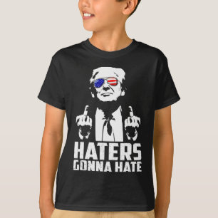 Funny Haters Gonna hasst Präsident Donald Trump Mi T-Shirt
