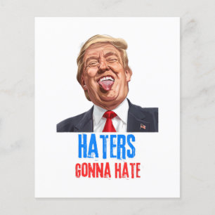 Funny Haters werden Zitat hassen, lustiges Sprichw