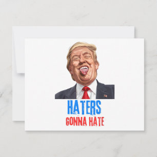 Funny Haters werden Zitat hassen, lustiges Sprichw Feiertagskarte