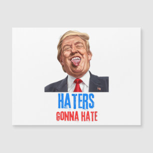 Funny Haters werden Zitat hassen, lustiges Sprichw Magnetkarte