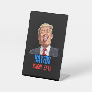 Funny Haters werden Zitat hassen, lustiges Sprichw Sockelschild