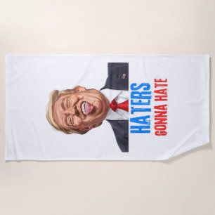 Funny Haters wird Zitate aus lustigen Sprichwort-T Strandtuch