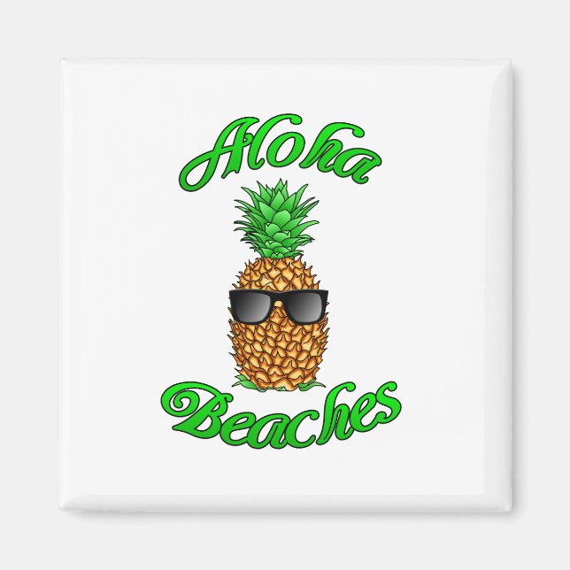 Funny Hawaiian Ananas Aloha Strände Magnet (Vorne)