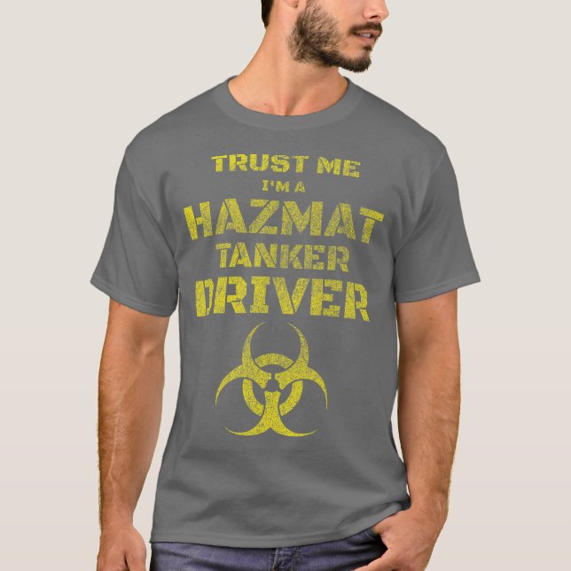 Funny Hazmat Tanker Geschenk T-Shirt (Vorderseite)
