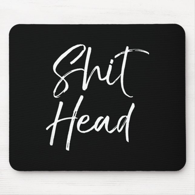 Funny Head Quote Saying For Women Fun Gag Gift Hea Mousepad (Vorne)