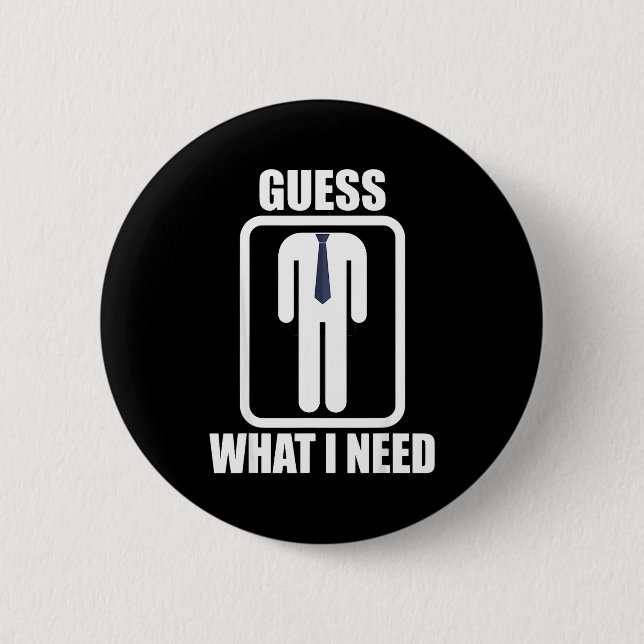 Funny headless man guess what i need head Funny he Button (Vorderseite)