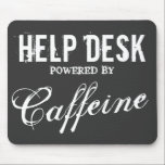 Funny Help Desk Mauspad | BÜRO HUMOR<br><div class="desc">Hilfe Schreibtischunterstützung mit Coffein-Maus-Pad Funny Geschenk Idee für Kaffeeliebhaber und Koffein-Süchtigen bei der Arbeit. Coffeeholischer Spaß für Helfer und Büroangestellte. Personalisierbarer Job Beruf Witz und Farben. Vintages, bedrücktes Aussehen.</div>